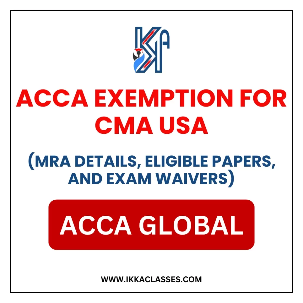 ACCA Exemption For CMA USA
